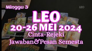 7 HARI KEDEPAN ♌RAMALAN TAROT ZODIAK LEO 20_26 MEI 2024 MINGGU ke 3 #7hari#ramalanzodiak