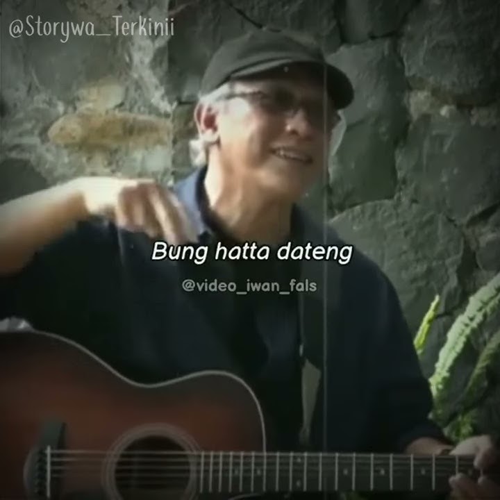 StoryWa Iwan fals - Cerita Bung hatta (Bung karno)