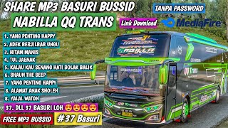 KANE BANGET 🥳 SHARE 37 NADA NABILLA QQ TRANS BUSSID UPDATE ! LINK MP3 BASURI MEDIAFIRE