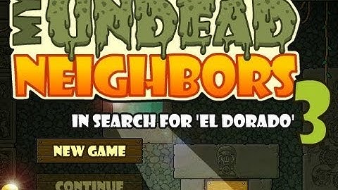 My Undead Neighbors 3 Level1-7 Walkthrough