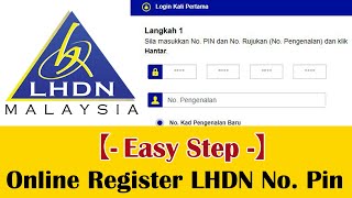 LHDN | How to Online Register LHDN No. Pin (Easy Method)