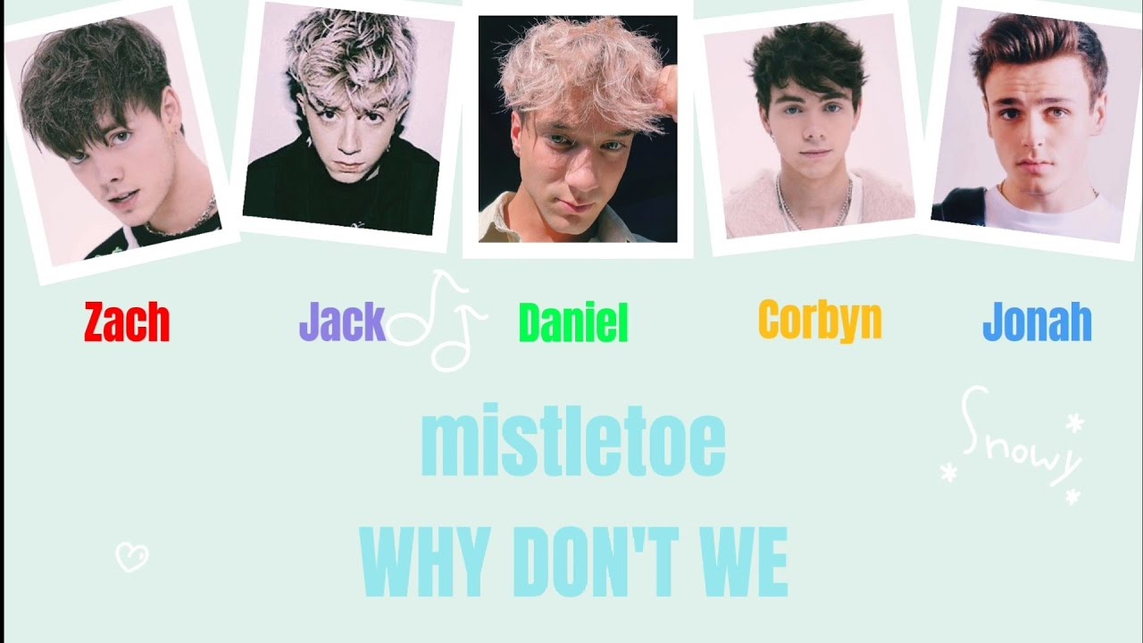 Why Don't We- Mistletoe [Colour-coded lyrics]