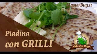 Piadina con Farina di Grilli - Ricetta con Insetti di #MasterBug ◀ ◀ ◀ ?