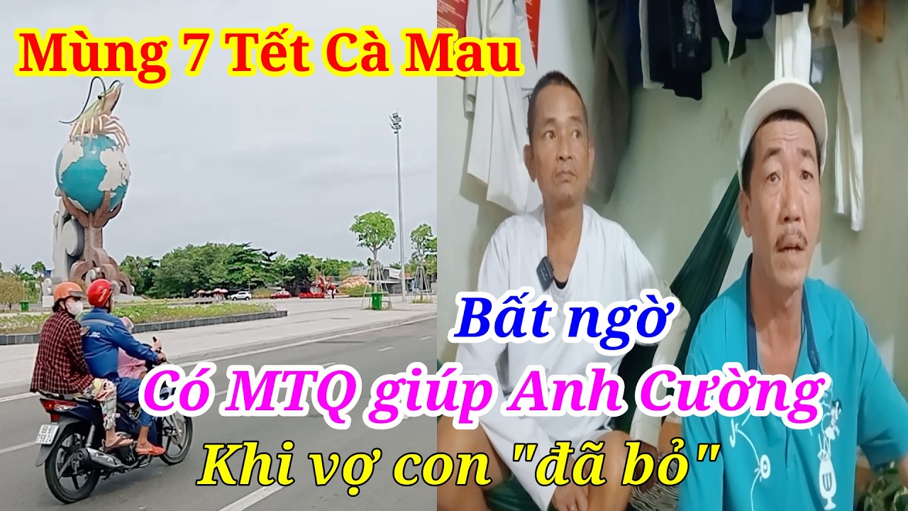 Mùng 7 Tết Cà Mau Vợ Con 