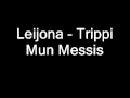 Leijona - Trippi Mun Messis