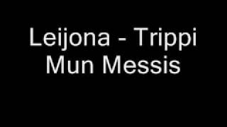 Leijona - Trippi Mun Messis