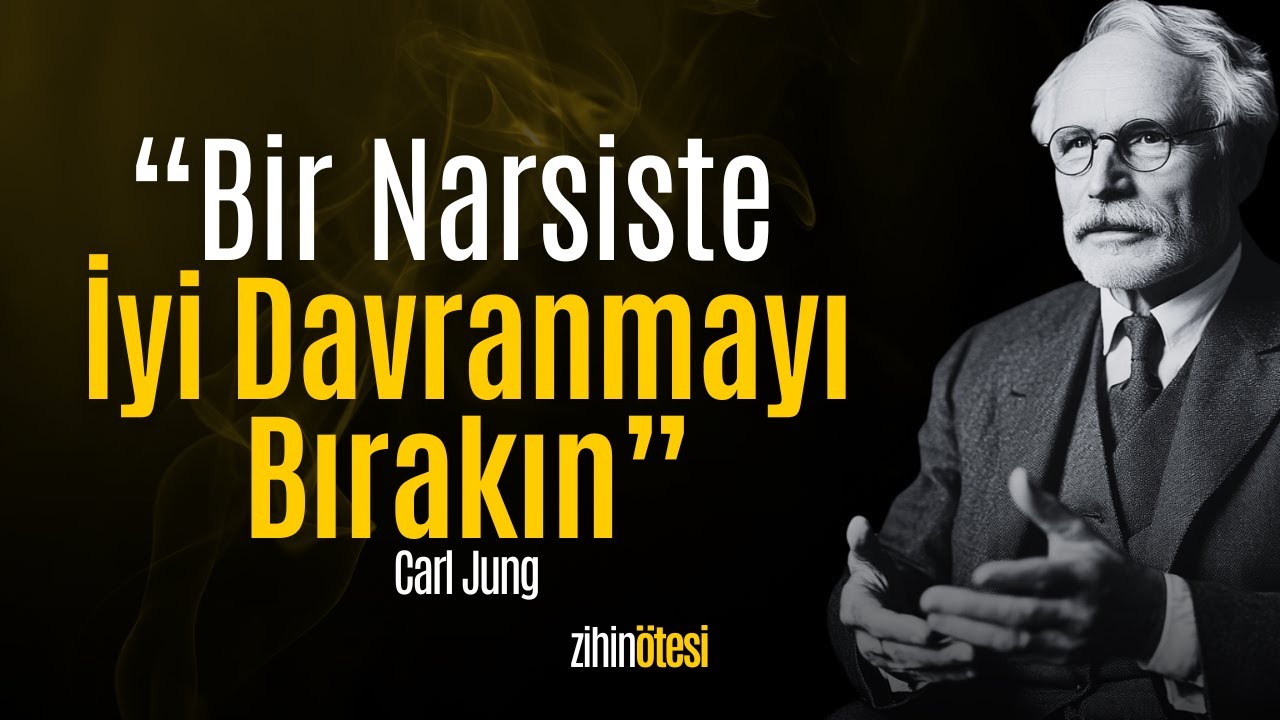Bir Narsiste İyi Davranmayı Bırakın - Carl Jung Bizi Bir Nedenle Uyardı