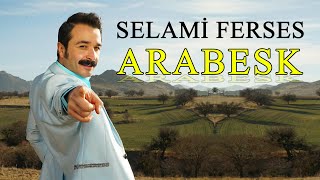 Selami Ferses - Arabesk Seçmeler Resimi