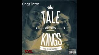 Big Sea & Chunky - Kings Intro (SAM)