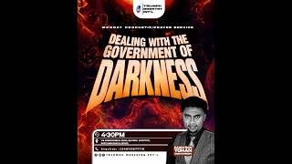 Dealing With The Government Of Darkness