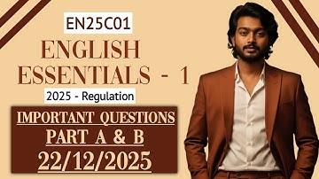 English Essentials 1 Important Questions Part A and Part B | EN25C01 | 2025 Regulation | 22/12/2025