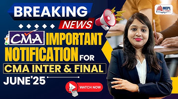 🚨 ICMAI IMPORTANT NOTIFICATION for CMA Inter/Final June 