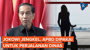 Jokowi Jengkel Dana 1 Miliar Digunakan untuk Perjalanan Dinas dan Rapat