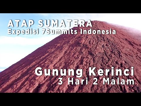 Pendakian Gunung kerinci - HUJAN BADAI KABUT - 7 Summits Expedition Indonesia 3 hari 2 malam #2