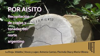 POR AISITO | La Rioja. Vidalita | Alpasinche, San Blas de los Sauces | Argentina