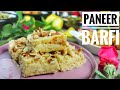 Paneer barfi recipe  paneer and milk based sweet  easy and simple barfi recipe  milk based sweet