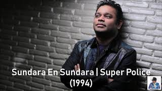 Sundara En Sundara | Super Police (1994) | A.R. Rahman [HD]