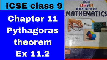 Evergreen candid ICSE Mathematics class 9 chapter 11 Pythagoras theorem Ex 11.2