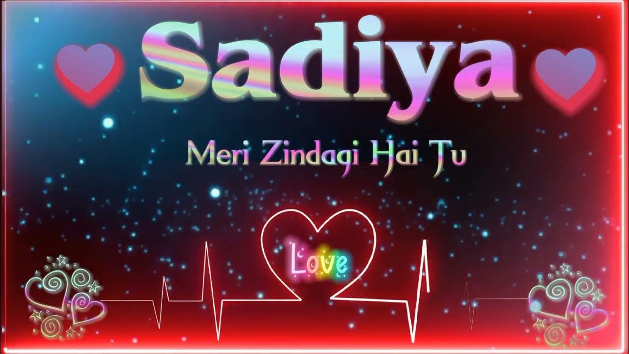 Sadiya Name Art Whatsapp Status Video - YouTube