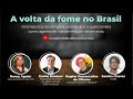 Fome no brasil  impactos no campo e na cidade