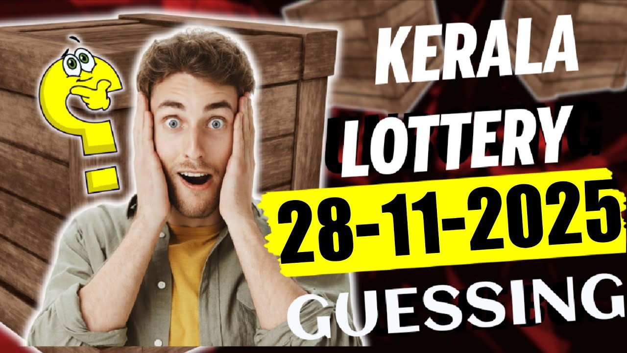 𝐊𝐄𝐑𝐀𝐋𝐀 𝐋𝐎𝐓𝐓𝐄𝐑𝐘 𝐆𝐔𝐄𝐒𝐒𝐈𝐍𝐆 – 𝐀𝐋𝐋 𝐁𝐎𝐀𝐑𝐃 𝐀𝐁 𝐁𝐂 𝐀𝐂 | 𝟐𝟖-𝟏𝟏-𝟐𝟎𝟐𝟓