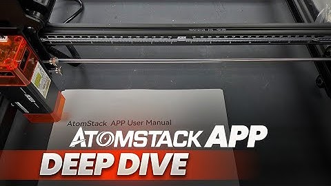 How To Use The Atomstack App. (For Laser Engravers)