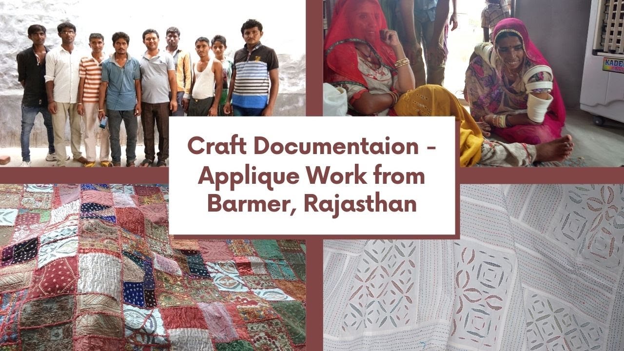 Craft Documentation Applique work from Barmer District, Rajasthan