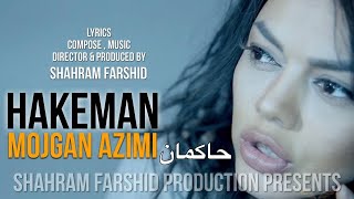 Miniatura del video "Mojgan Azimi - Hakeman - Official Video | مژگان عظیمی - حاکمان @ShahramFarshid"