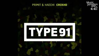 Primit & Haechi - CRCKHD "OUT NOW"