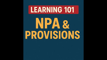 Non Performing Assets  Classification, Impact, and Management