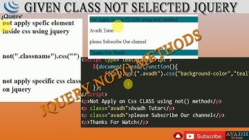 jquery not method ||  given class are not selected using jquery || jquery tutorial