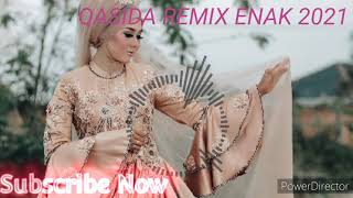 Qasida Remix/Enak Didengar