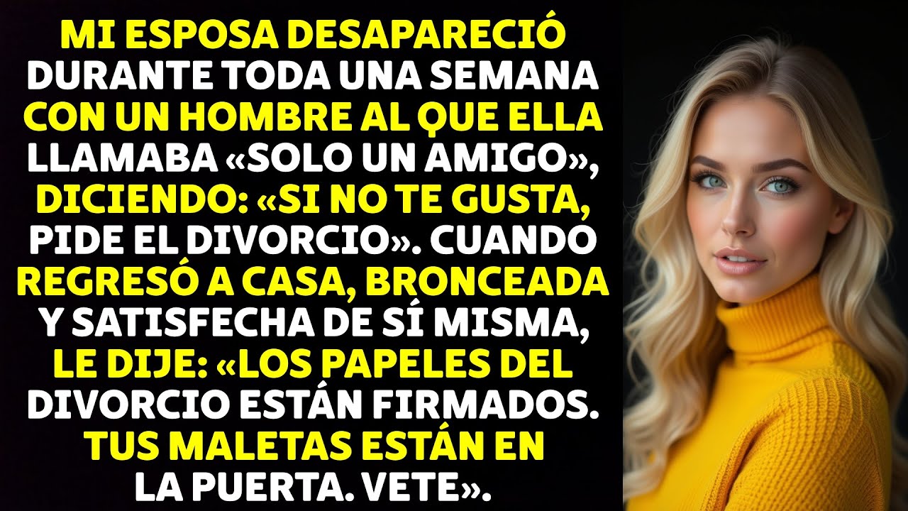 Mi Esposa Desapareció Durante Toda Una Semana Con Un Hombre Al Que Ella Llamaba «Solo Un Amigo»...