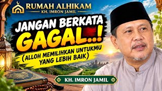 DON'T FEEL LIKE A FAILURE! ALLAH HAS A BETTER PLAN FOR YOU | KH. IMRON JAMIL