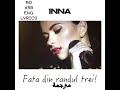 INNA Fata Din Randul Trei مترجمة mp3