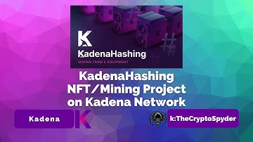 KadenaHashing NFT/Mining Project on Kadena Network - Spinning The Chainweb