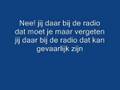 Jij daar in de radio song text