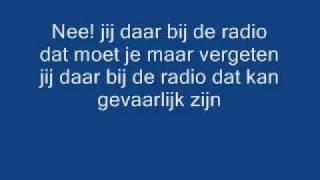Jij Daar In De Radio (Song Text)
