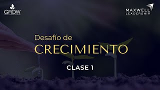 CLASE 1 - DESAFÍO DE CRECIMIENTO