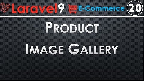 20 Laravel Product Image Gallery