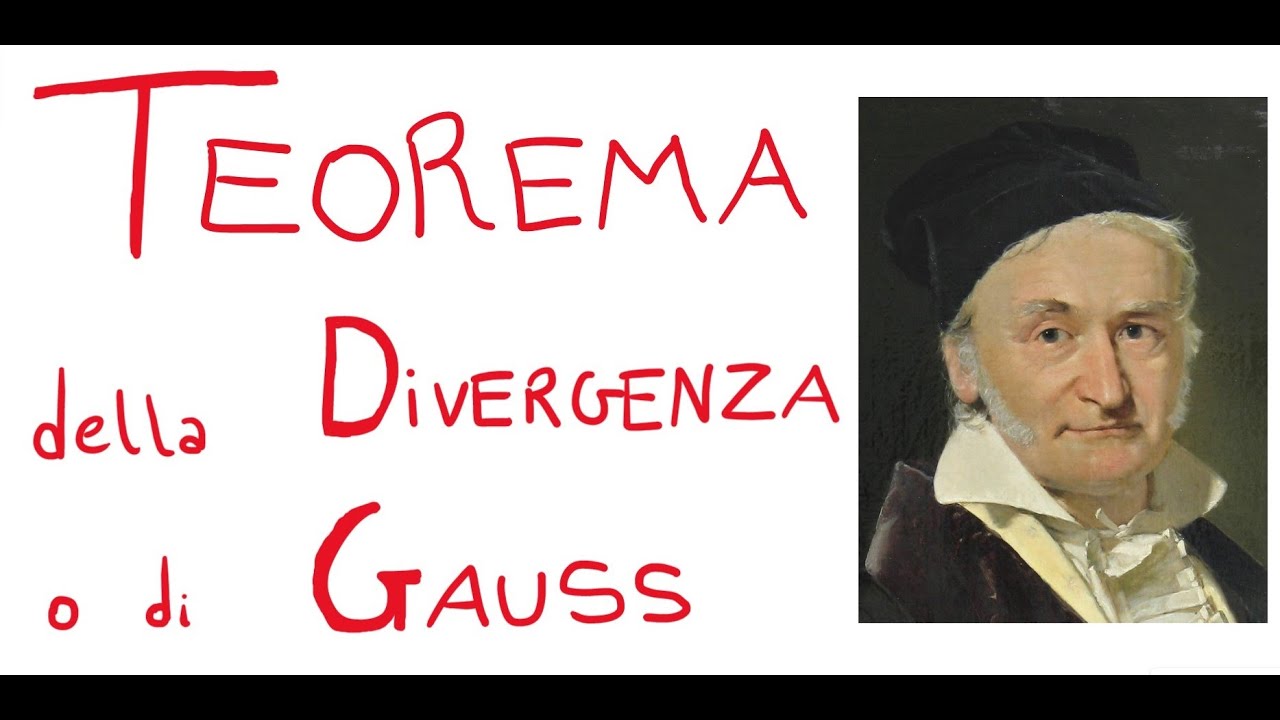 TEOREMA DELLA DIVERGENZA: Dimostrazione (Teorema di Gauss)