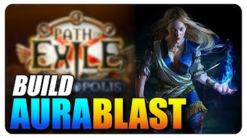 [PoE 3.24] Top Build de Speed Farm : Ascendant Kinetic Blast (Aura Stacker)