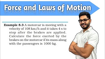 Example 8.3 on page number 94 || Chapter 8 Force and Laws of Motion || Class 9 || New NCERT