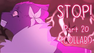 🌸【STOP! Part 20 // Shadowpaw (COLLAB!)】🌸