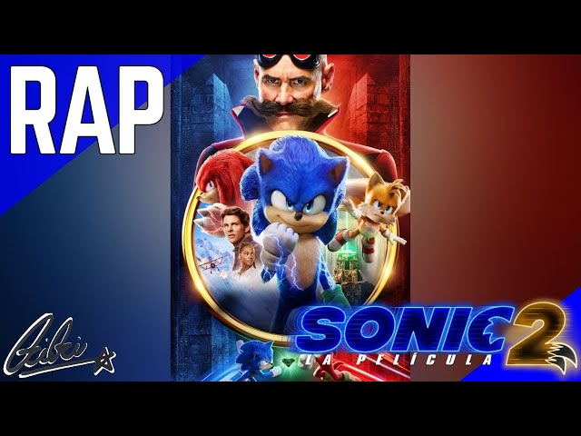 LETRA DE Rap De Sonic La Pelicula EN ESPAÑOL (PARAMOUNT PICTURES)