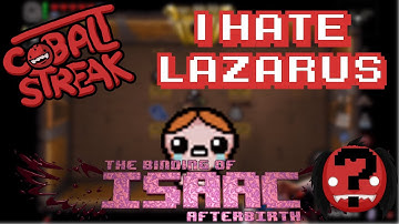 Isaac Afterbirth! Random Streaks #5 - I Hate Lazarus - Cobalt Streak