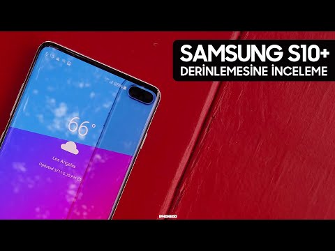 Samsung S10+ ve Galaxy Buds — Derinlemesine İnceleme ve Karşılaştırmaları