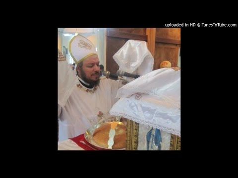 شرح القداس الالهي ابونا داود لمعي الجزء الثالث