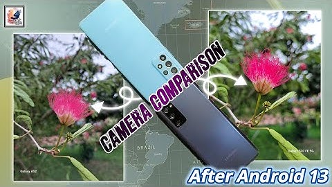 Samsung Galaxy A52 vs Samsung Galaxy S20 FE 5G CameraTest 2023