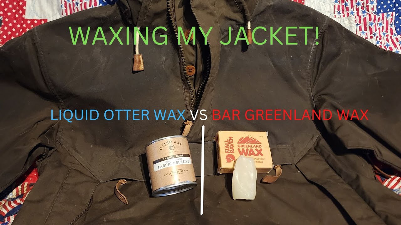 Waxing My Camping/Bushcraft Jacket - Liquid Otter Wax VS Bar of Greenland  Wax - Fjallraven Anorak #8 